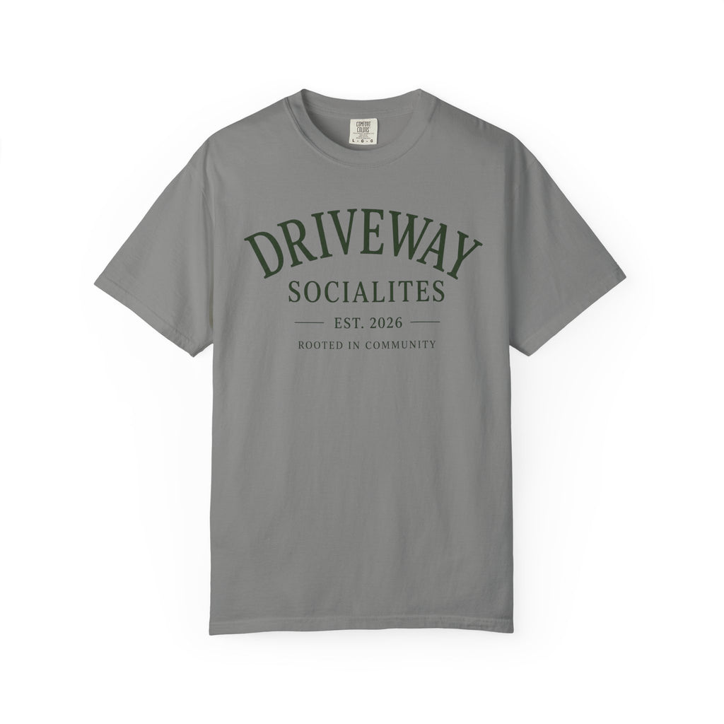 Driveway Socialites Rooted in Community T-Shirt