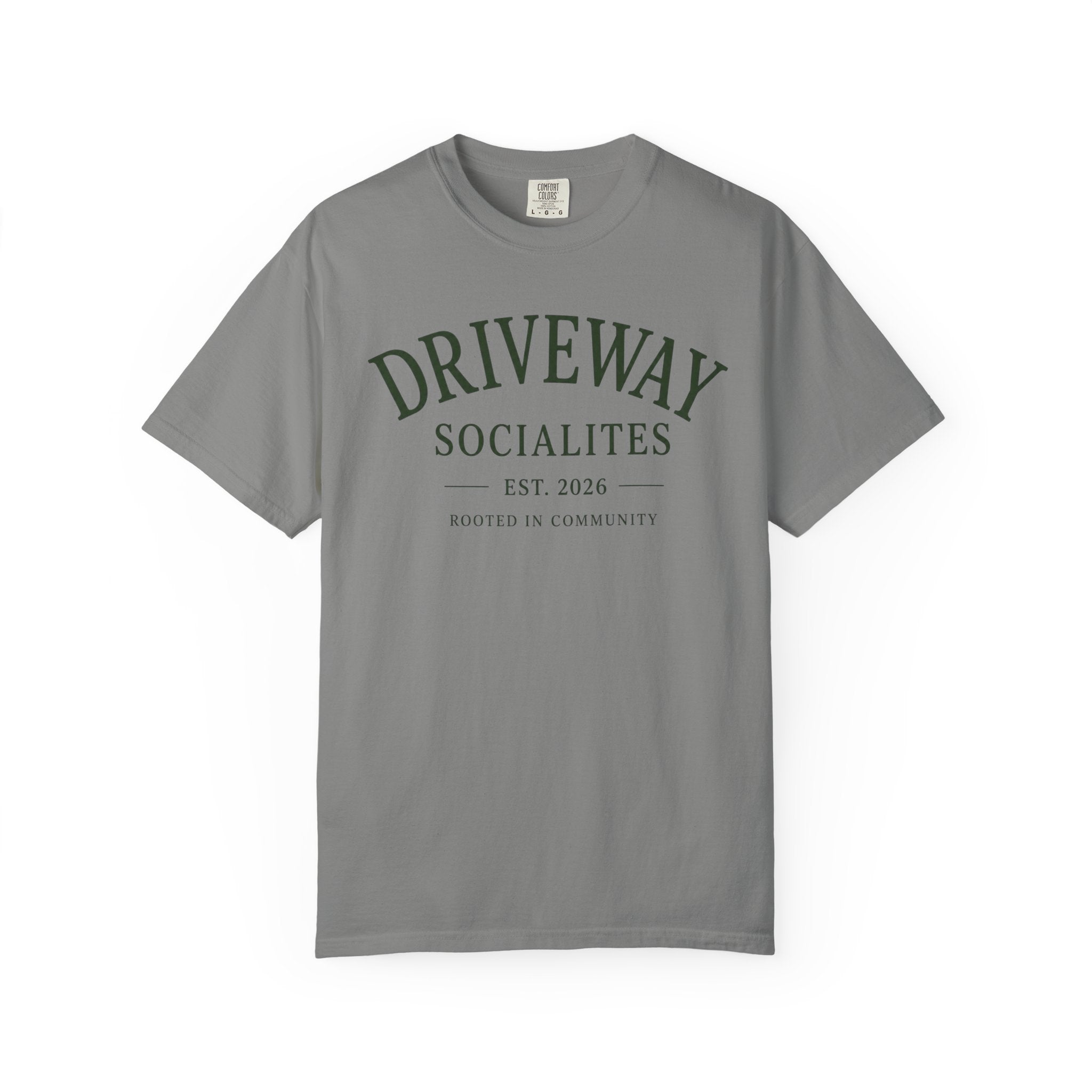 Driveway Socialites Rooted in Community T-Shirt