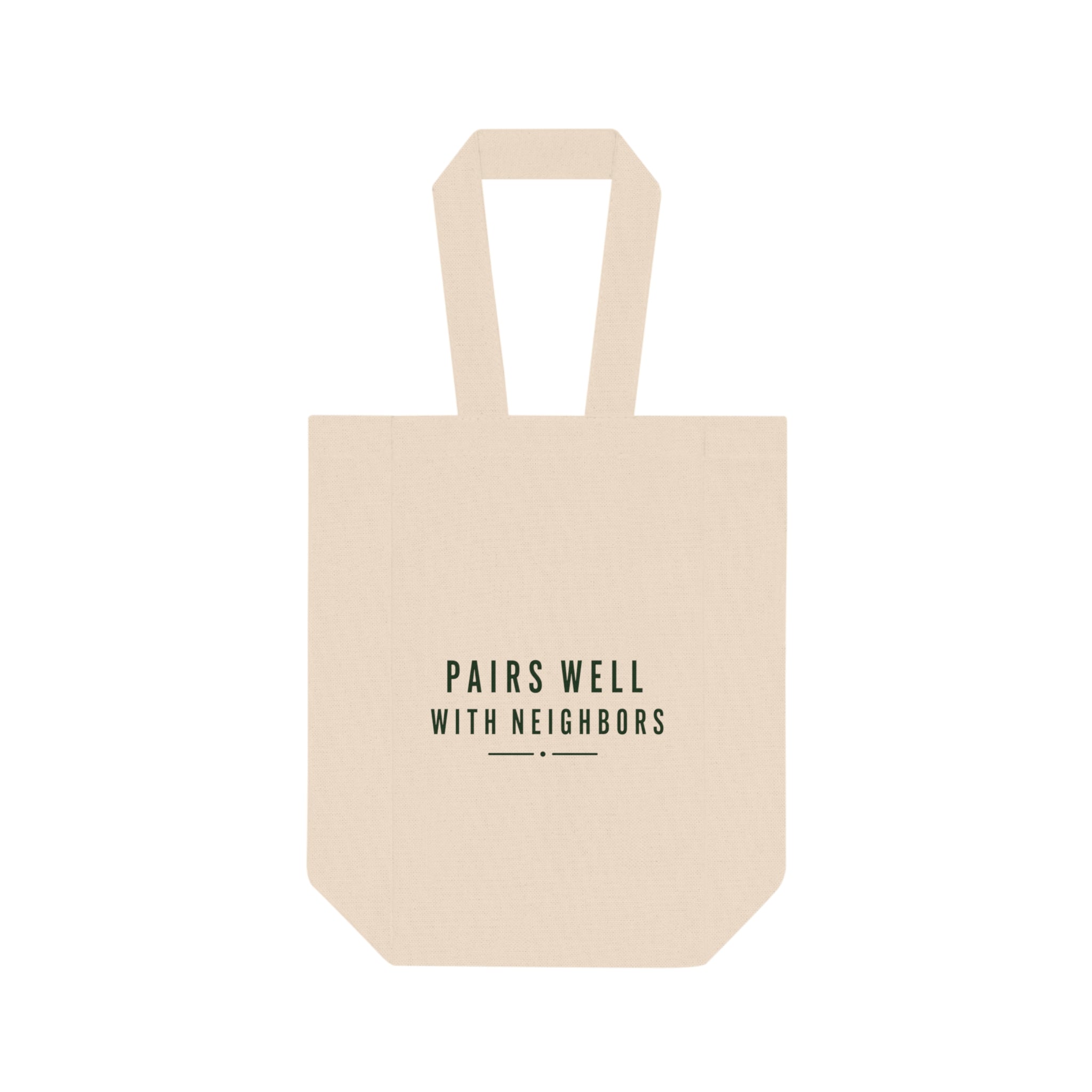 'Pairs Well With Neighbors' Double Bottle Wine Tote