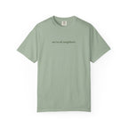 We're All Neighbors Tee