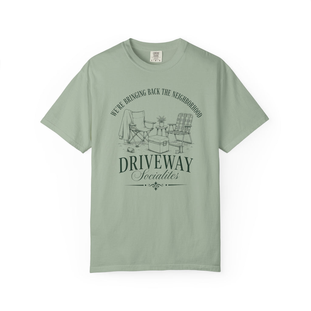 Driveway Socialites 'We’re Bringing Back the Neighborhood' T-Shirt