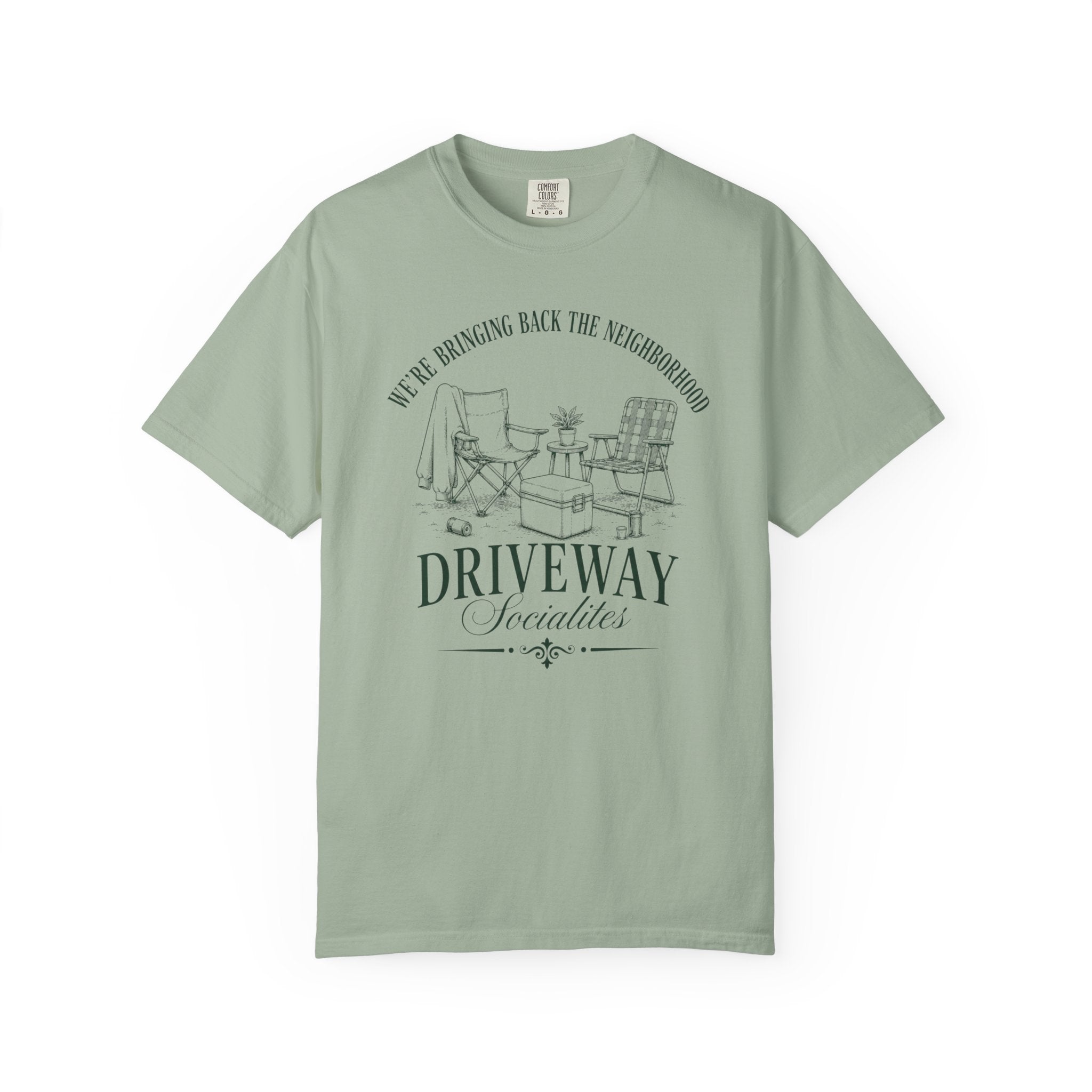 Driveway Socialites 'We’re Bringing Back the Neighborhood' T-Shirt