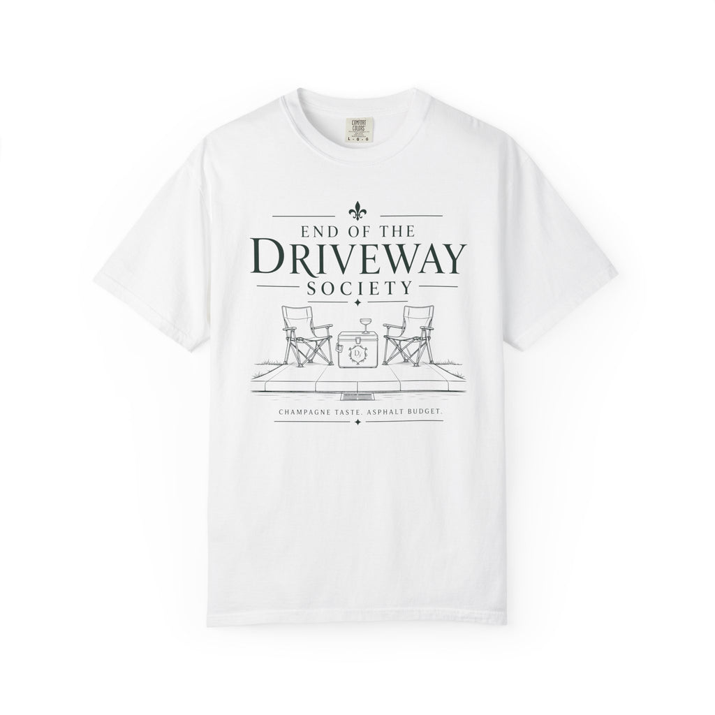 End of the Driveway Society T-Shirt