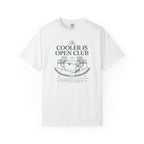 Cooler Is Open Membership at the Driveway T-Shirt