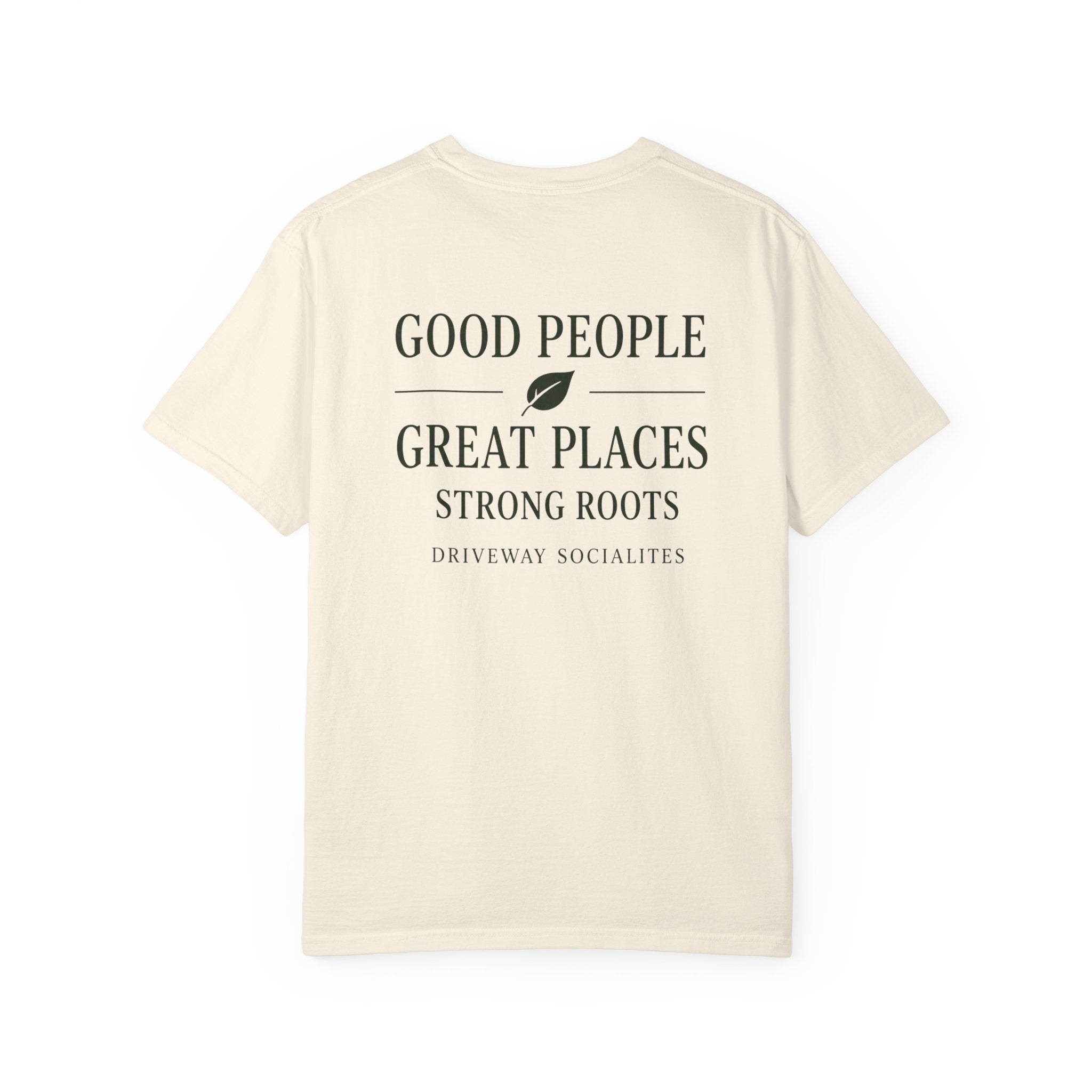Good People Great Places T-Shirt