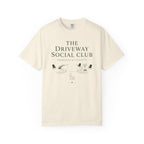 Driveway Social Club: Membership By Proximity T-Shirt