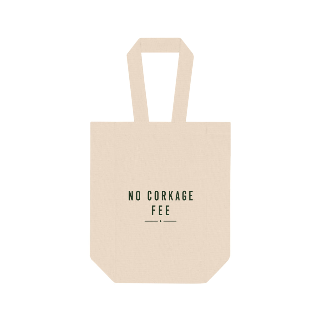 'No Corkage Fee' Double Bottle Wine Tote