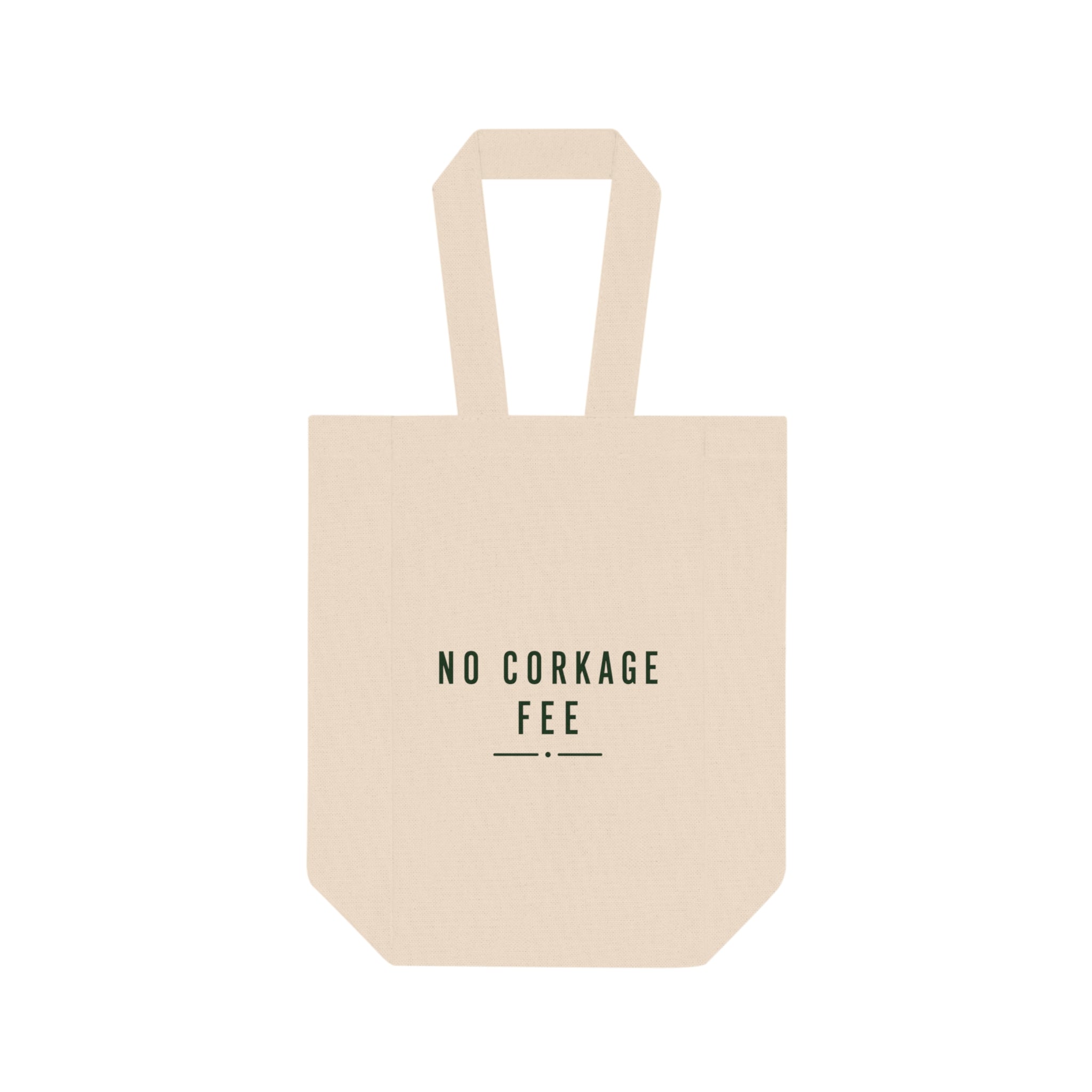 'No Corkage Fee' Double Bottle Wine Tote