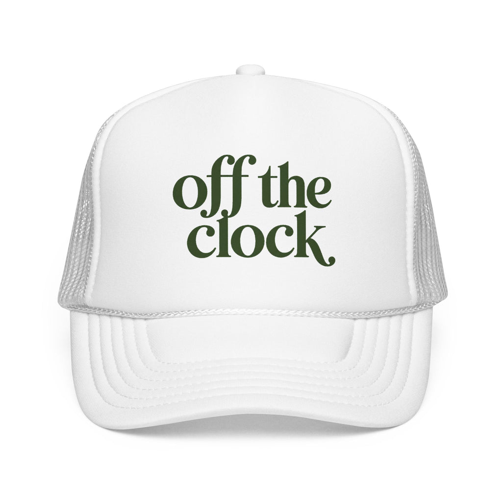 'Off The Clock' Foam Trucker