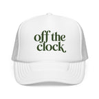 'Off The Clock' Foam Trucker
