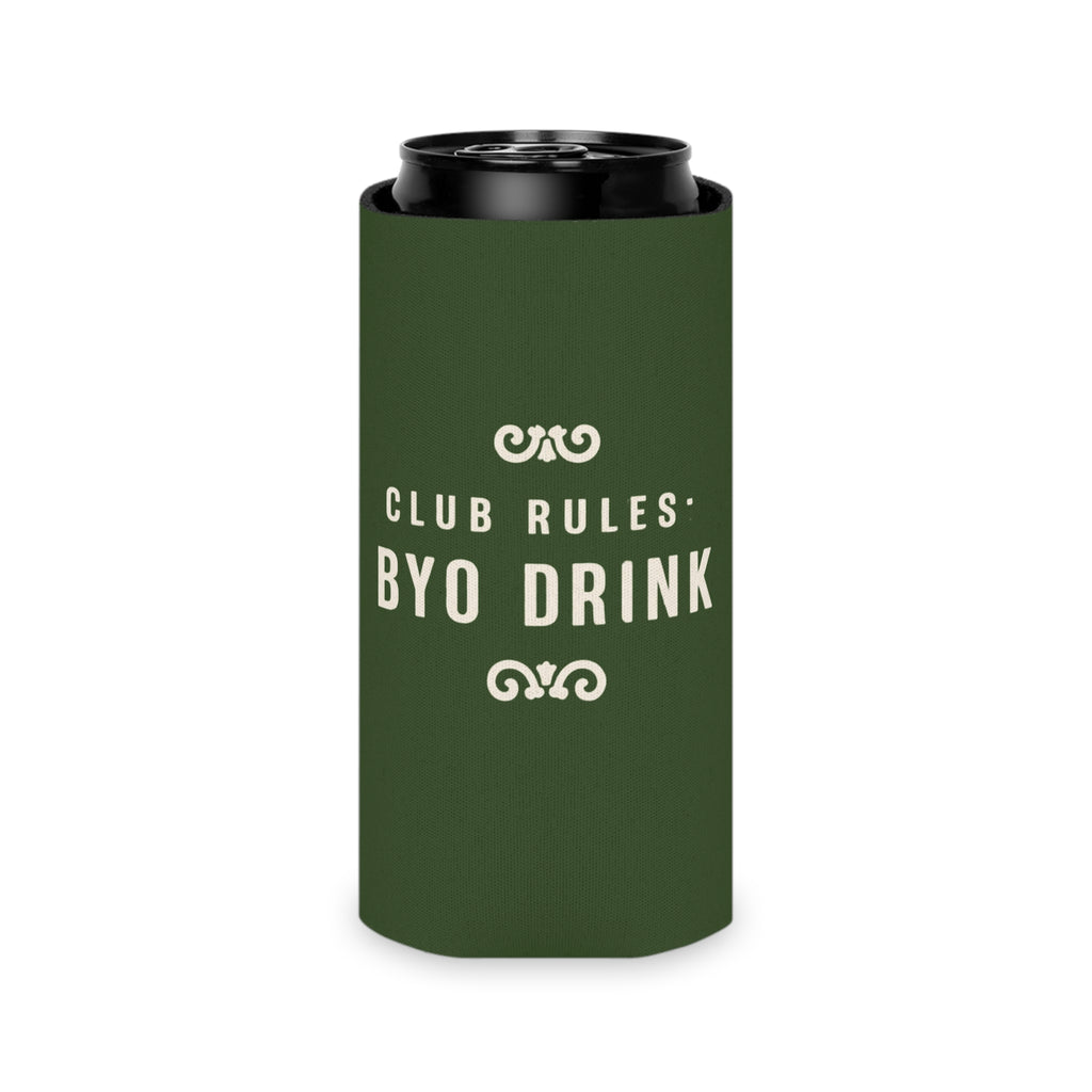 'Club Rules: BYO Drink' Driveway Socialites Can Cooler