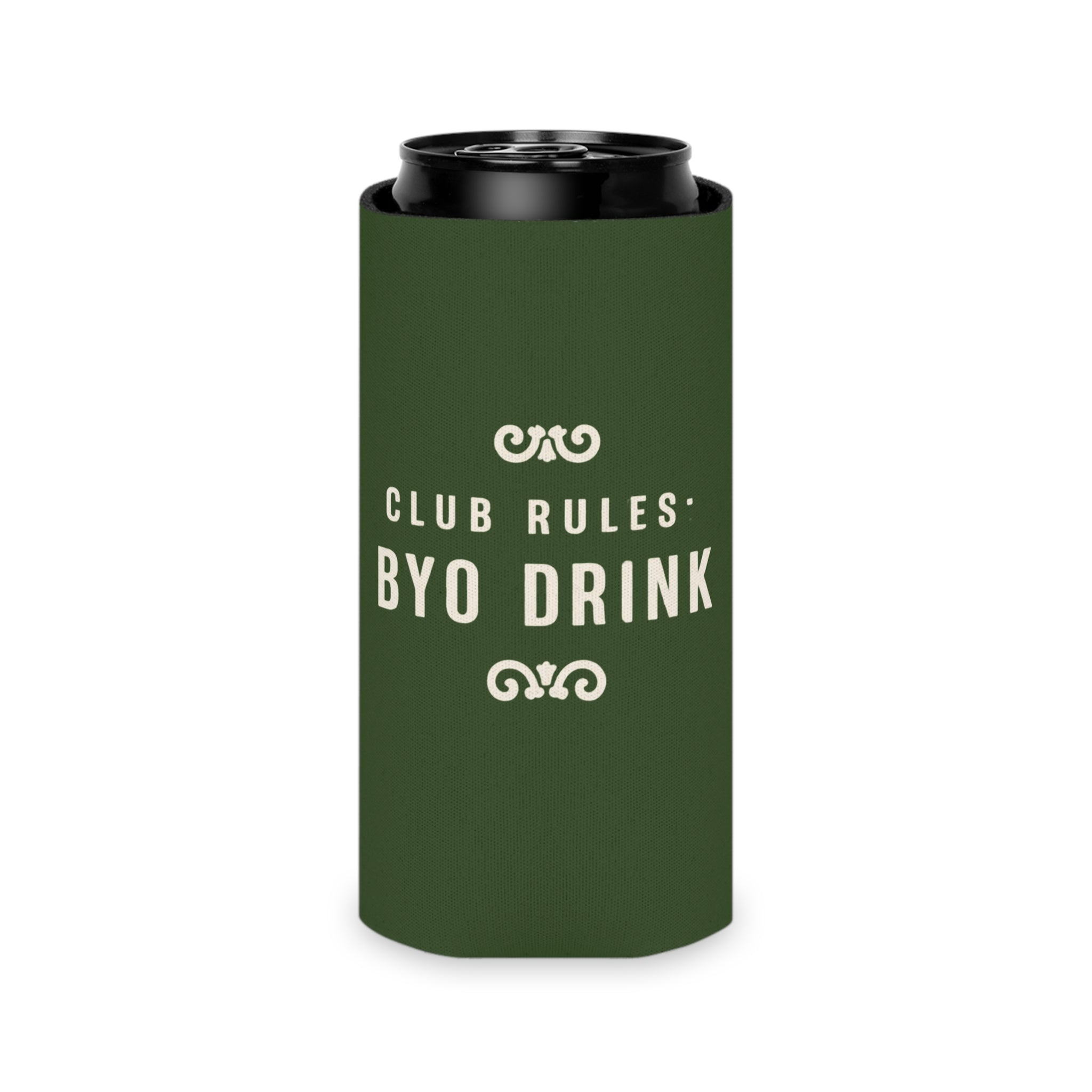 'Club Rules: BYO Drink' Driveway Socialites Can Cooler