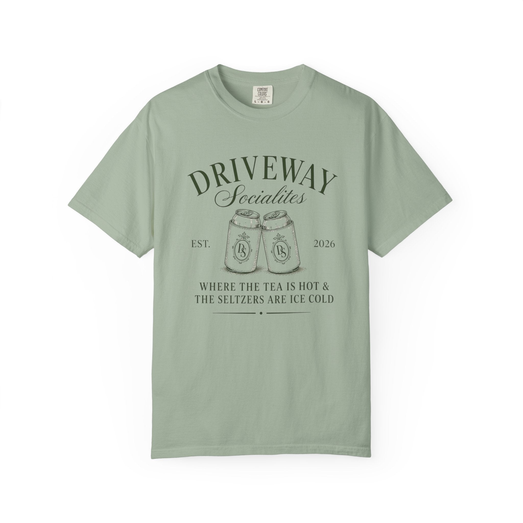 Driveway Socialites: Tea Hot, Seltzers Cold T-Shirt