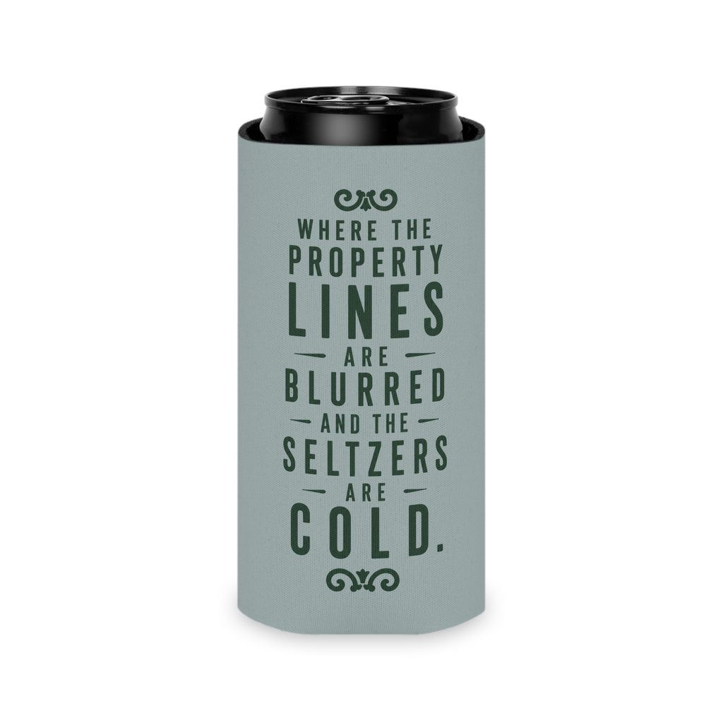 Copy of 'Property Lines Blurred, Seltzers are Cold' Driveway Socialites Can Cooler