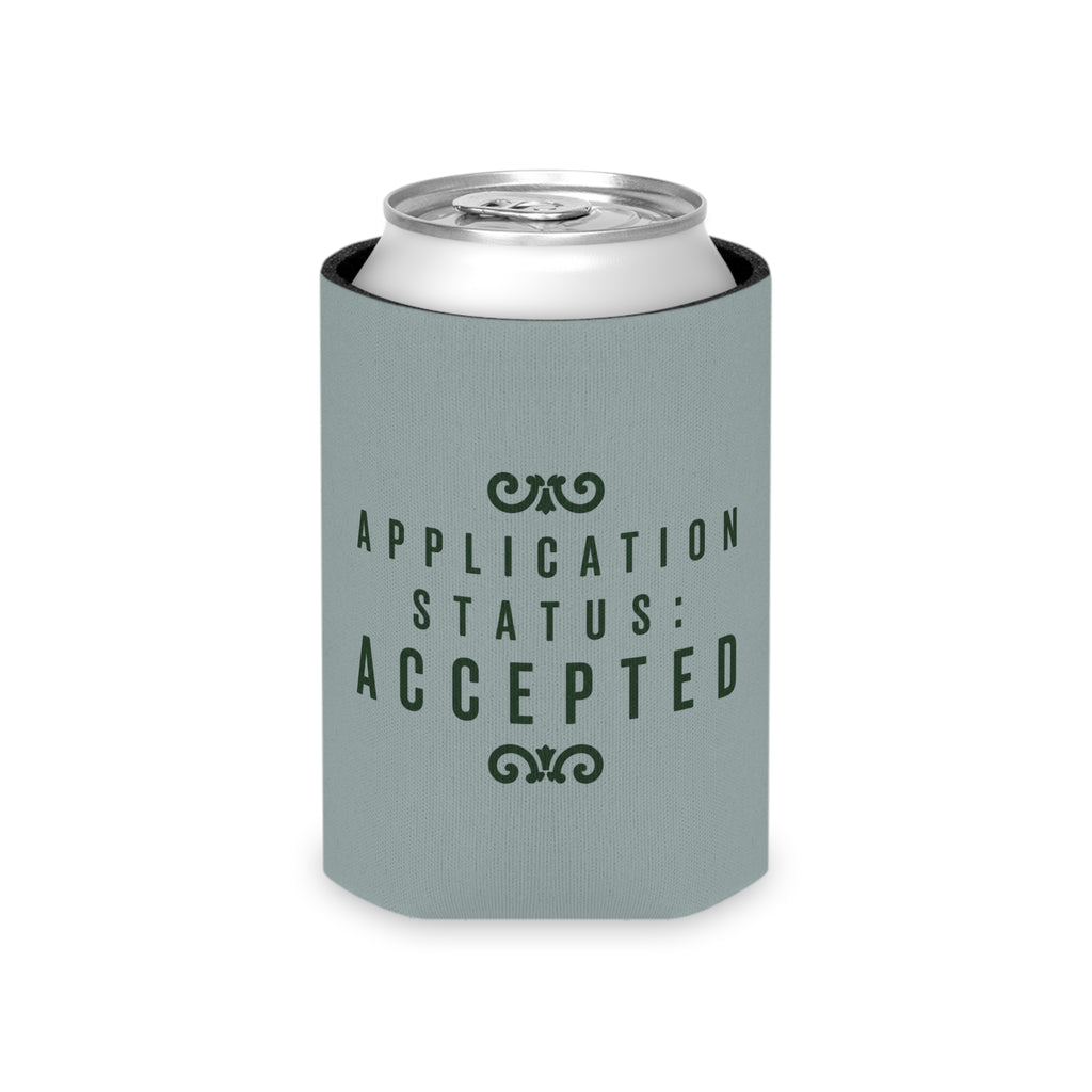 Copy of 'Application Status: Accepted' Driveway Socialites Can Cooler