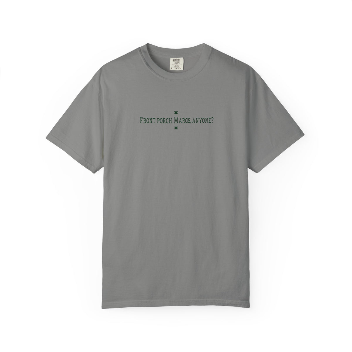 Front Porch Margs T-Shirt