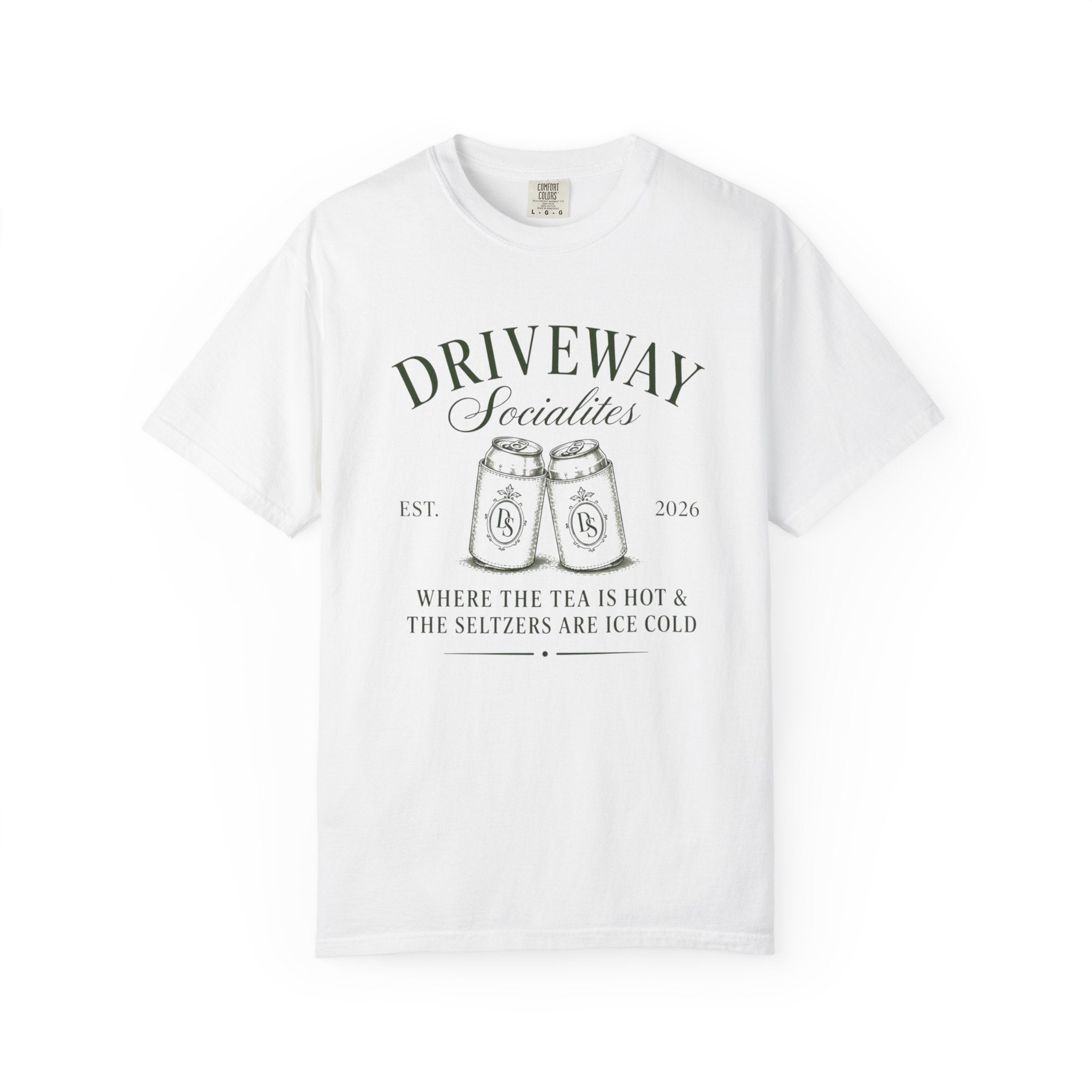 Driveway Socialites: Tea Hot, Seltzers Cold T-Shirt