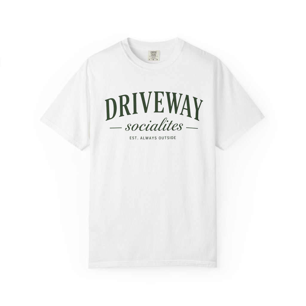 Driveway Socialites est. outside T-Shirt