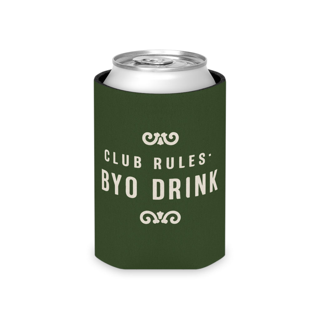 'Club Rules: BYO Drink' Driveway Socialites Can Cooler
