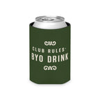 'Club Rules: BYO Drink' Driveway Socialites Can Cooler