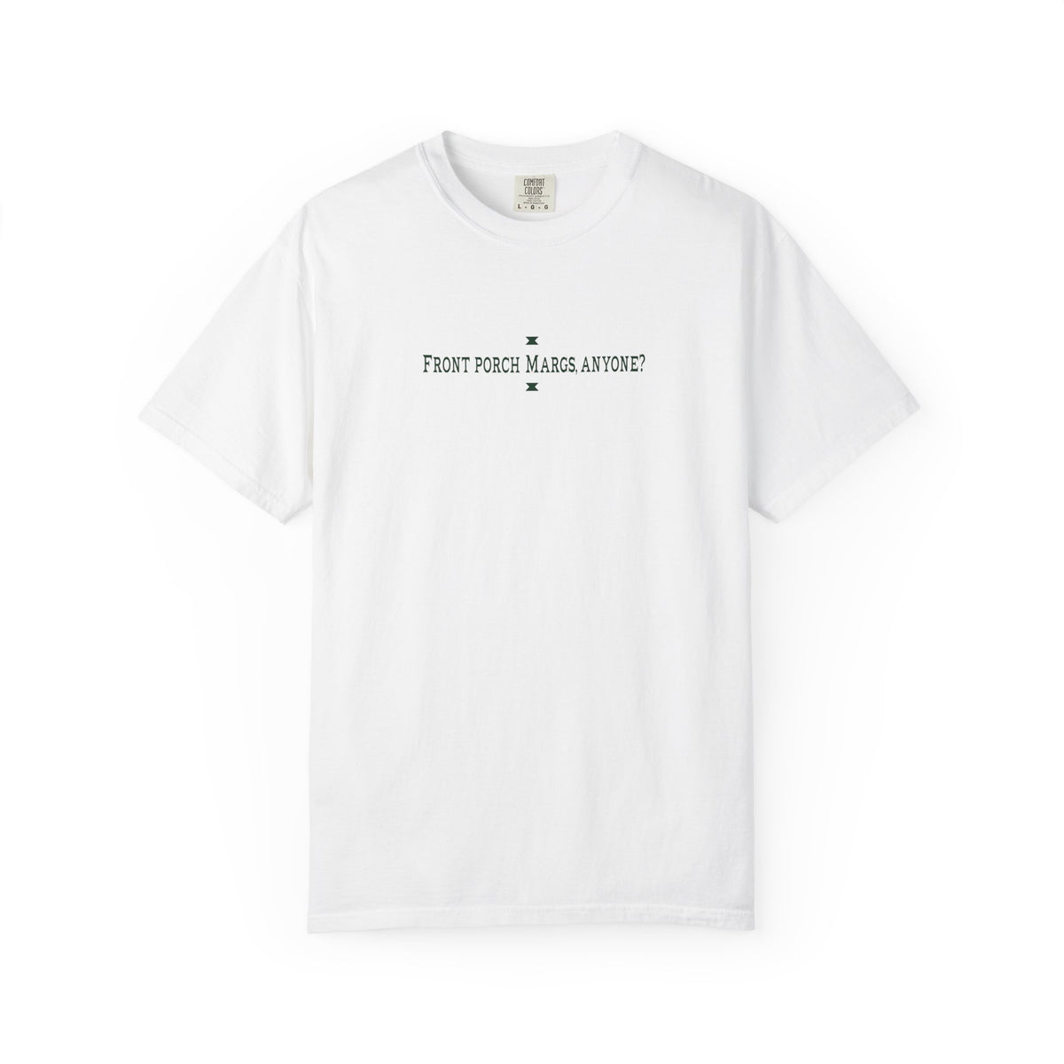 Front Porch Margs T-Shirt