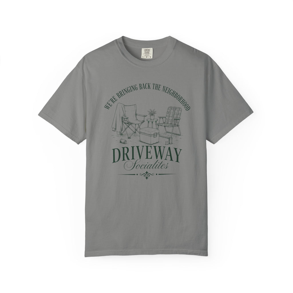 Driveway Socialites 'We’re Bringing Back the Neighborhood' T-Shirt