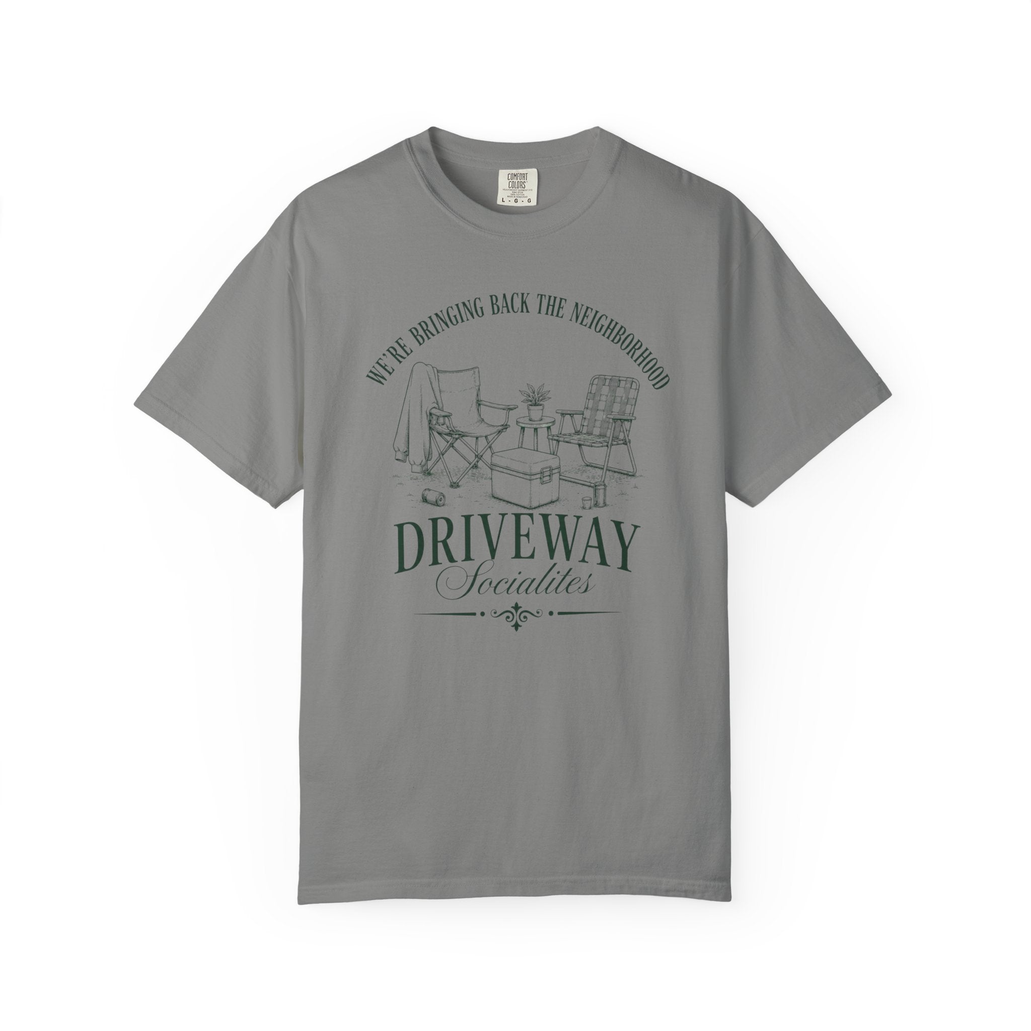 Driveway Socialites 'We’re Bringing Back the Neighborhood' T-Shirt