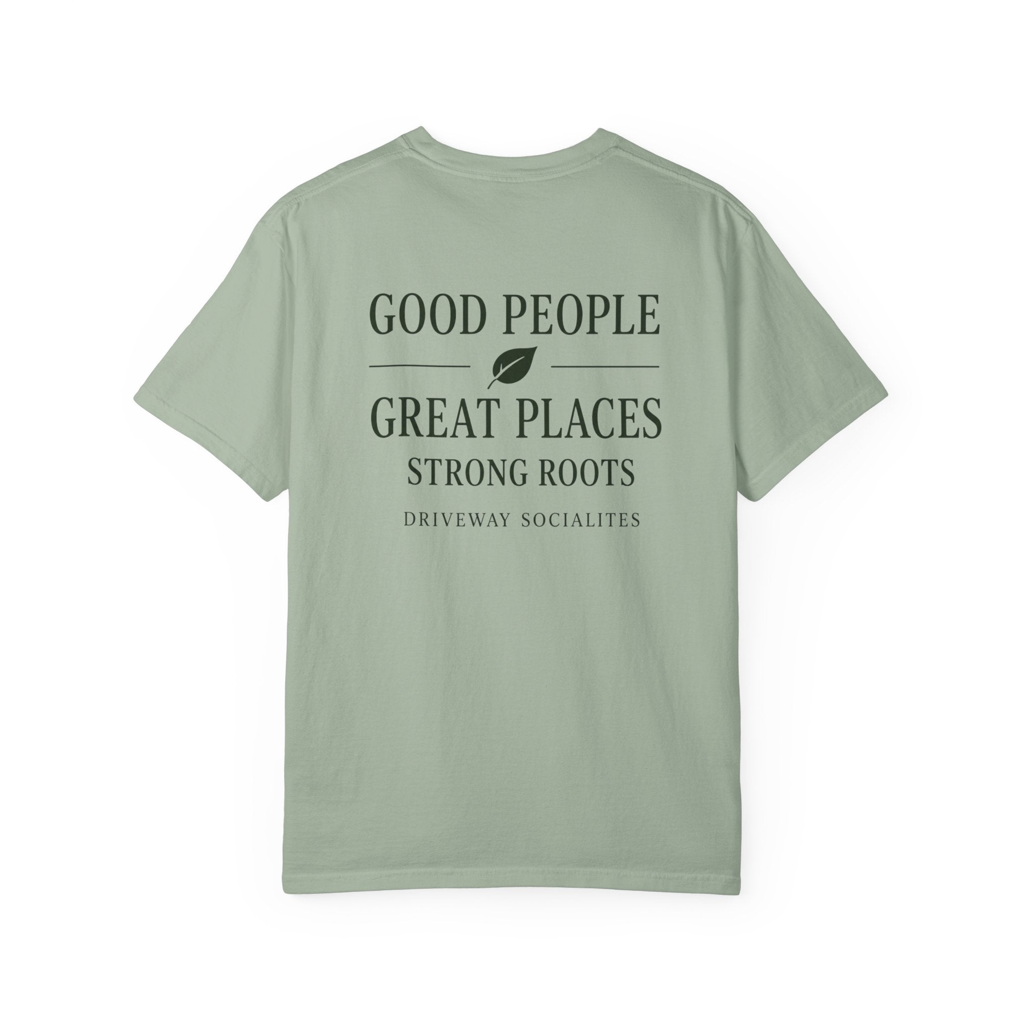 Good People Great Places T-Shirt