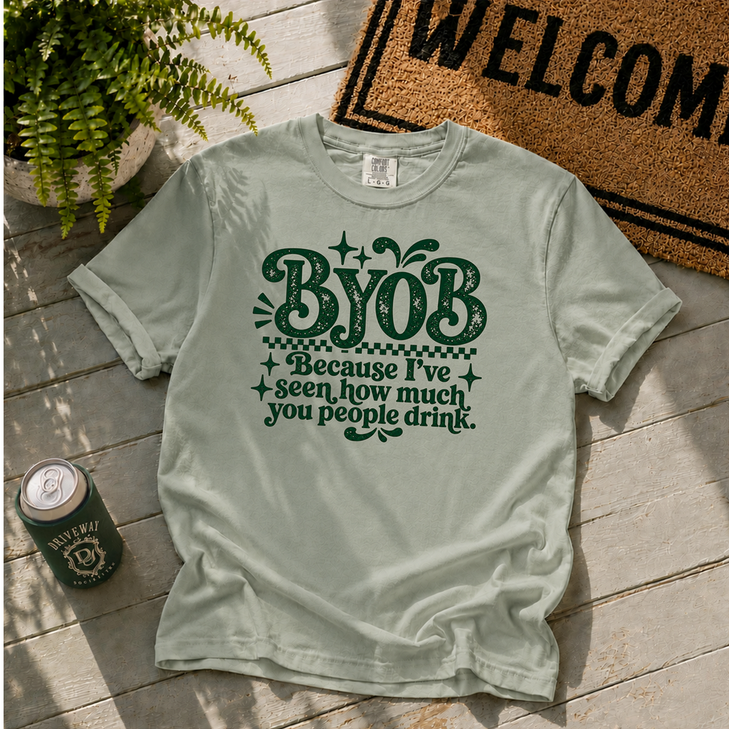 BYOB You People Drink T-Shirt