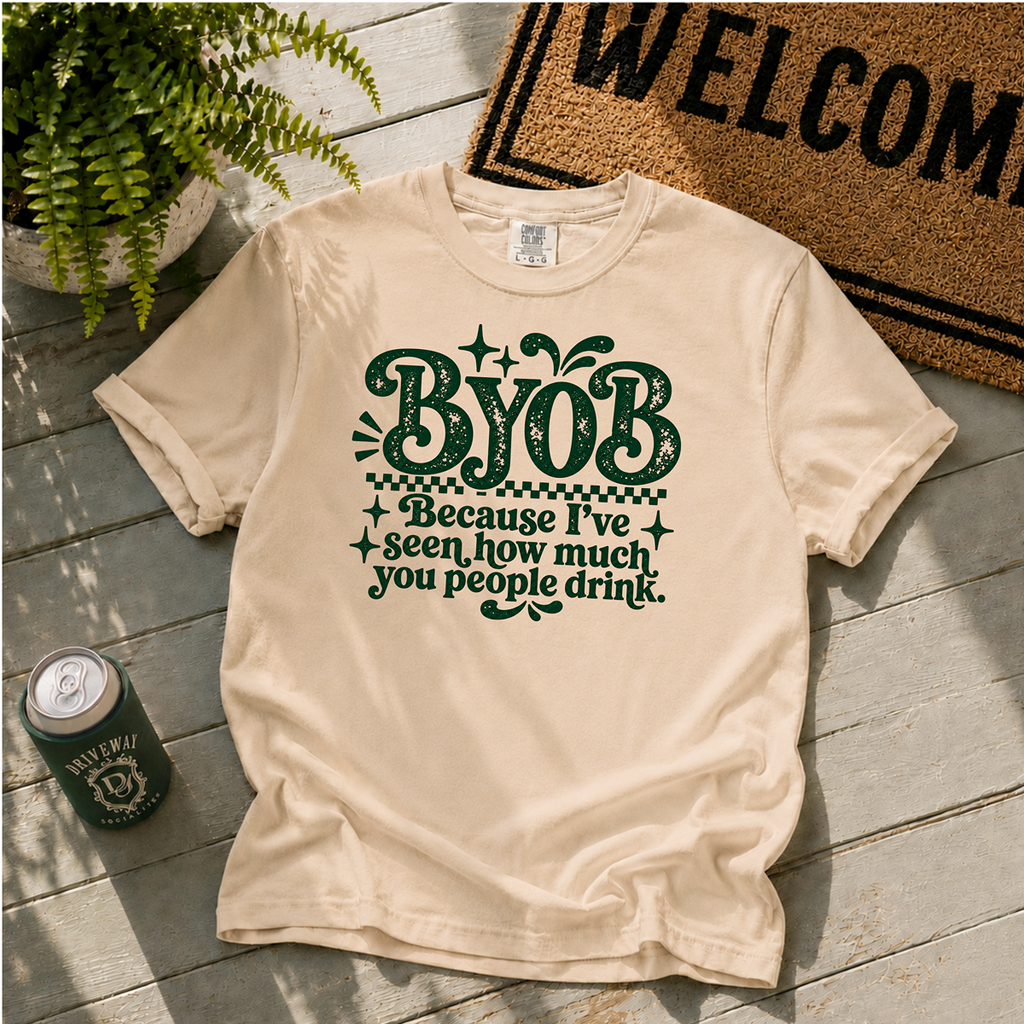 BYOB You People Drink T-Shirt