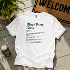 Block Party Boss T-Shirt