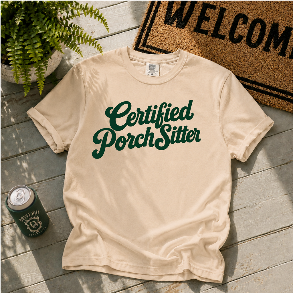 Certified Porch Sitter T-Shirt