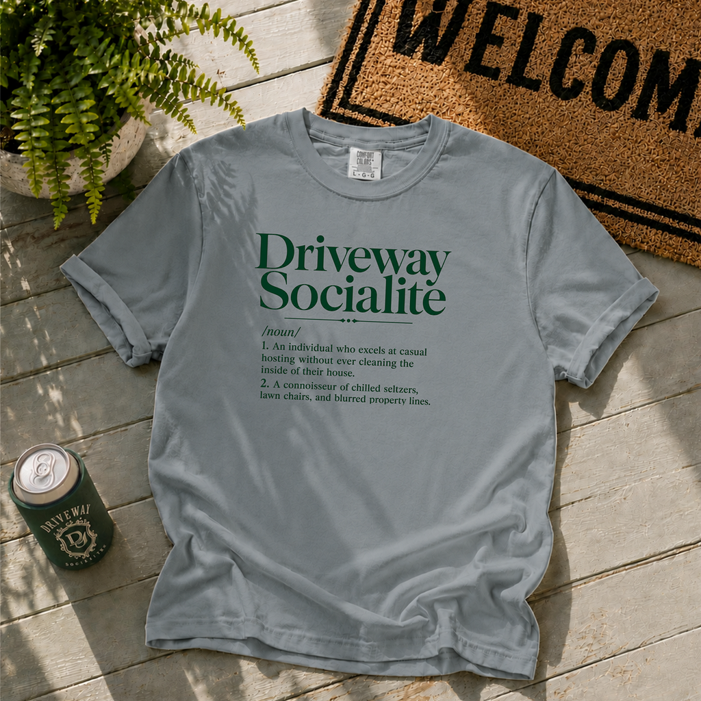 Driveway Socialite Noun T-Shirt