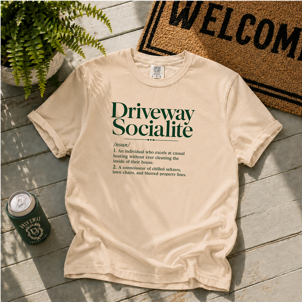 Driveway Socialite Noun T-Shirt