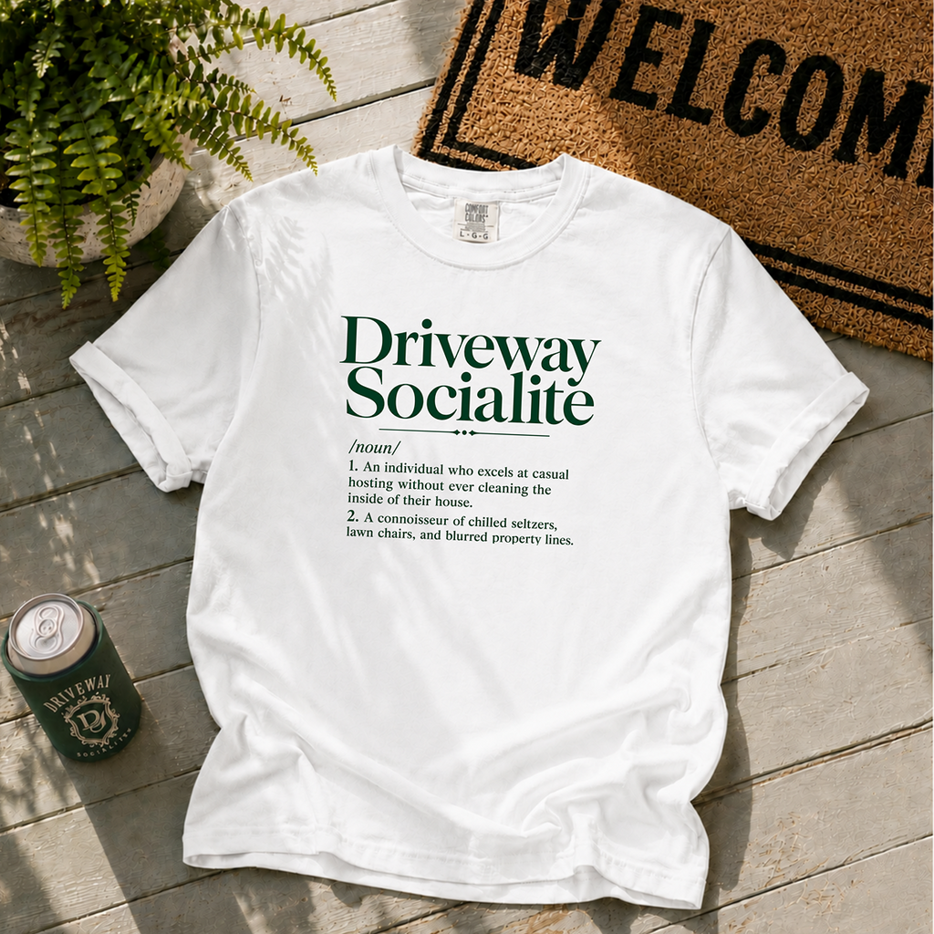 Driveway Socialite Noun T-Shirt