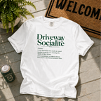 Driveway Socialite Noun T-Shirt