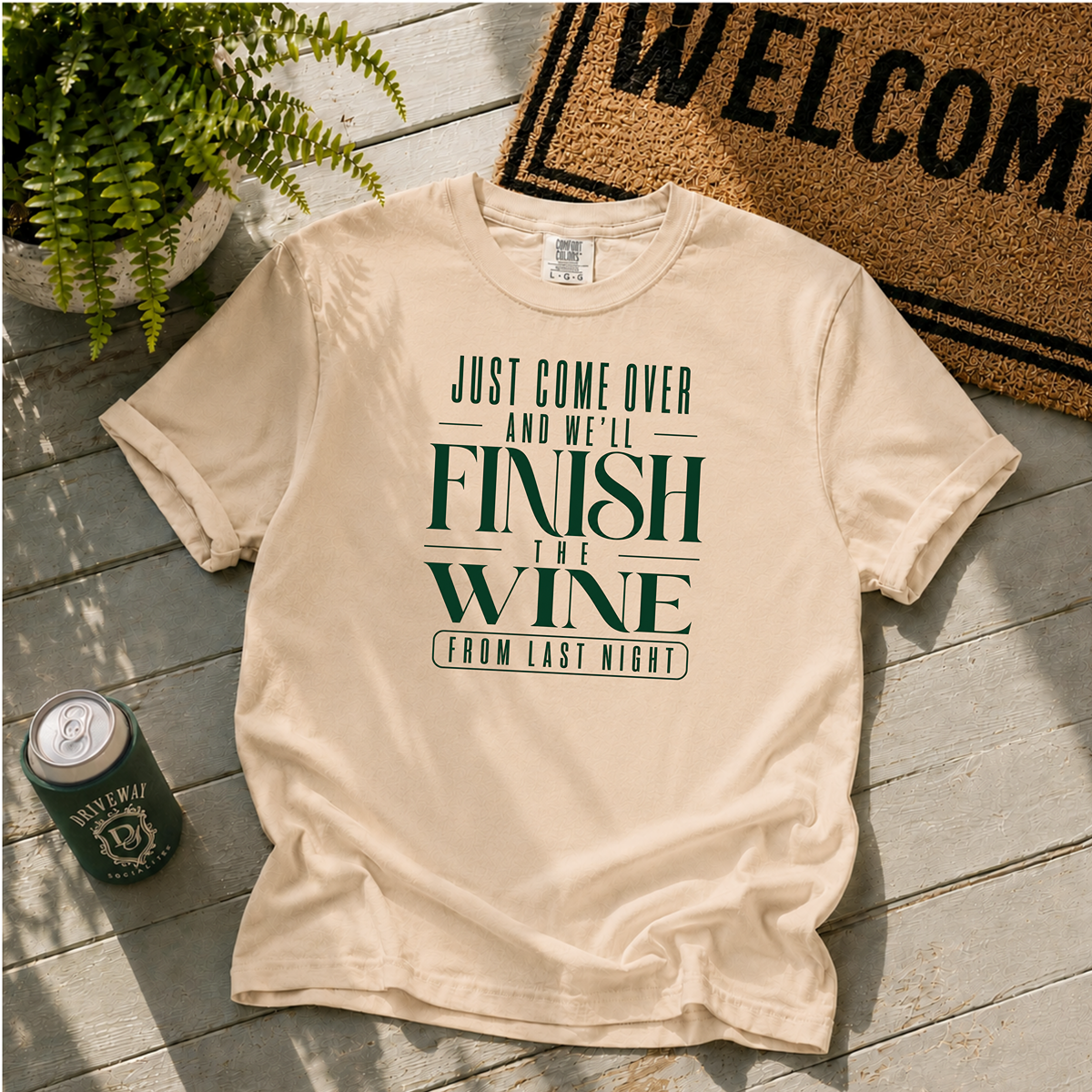 Finish the Wine from Last Night T-Shirt