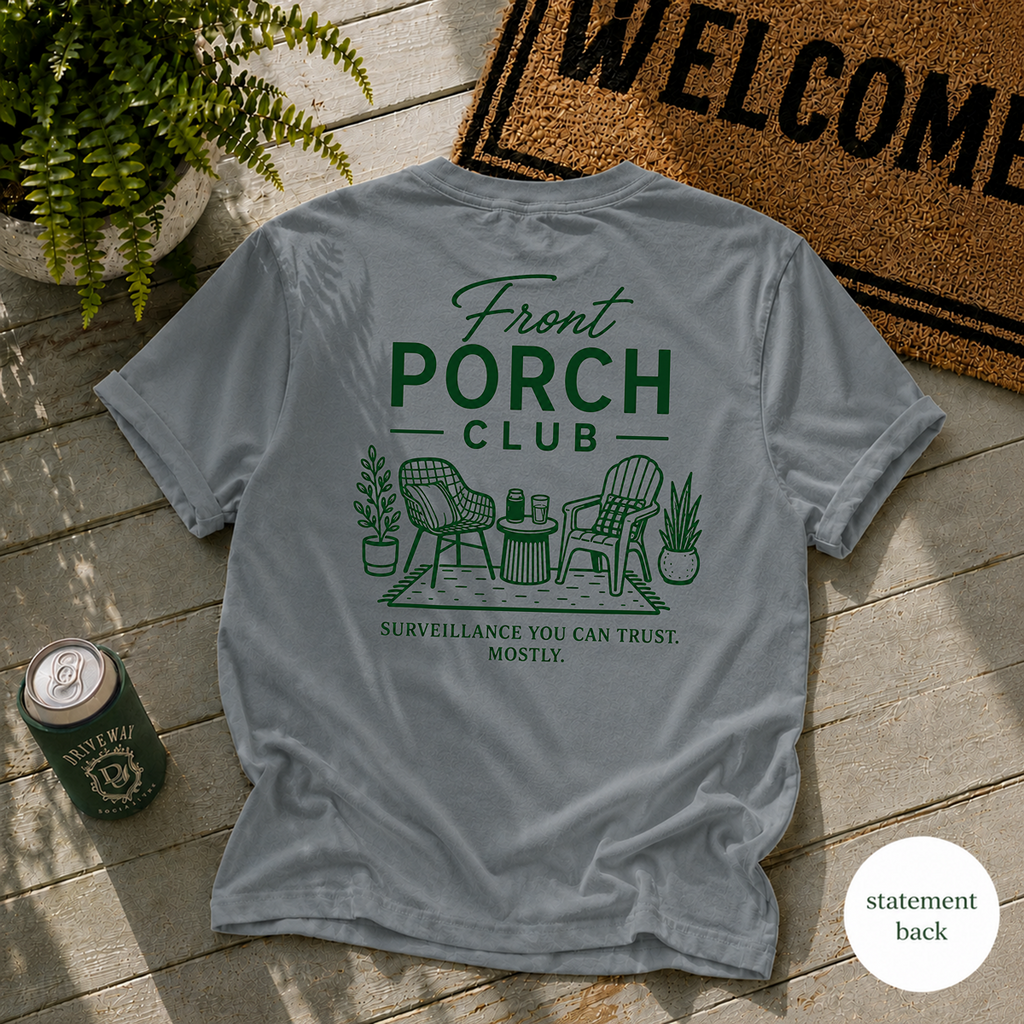 Front Porch Club Surveillance T-Shirt