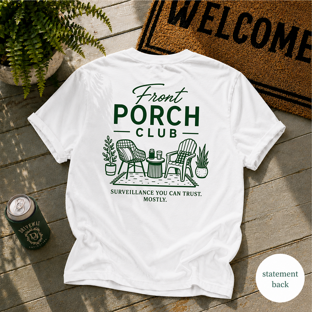 Front Porch Club Surveillance T-Shirt