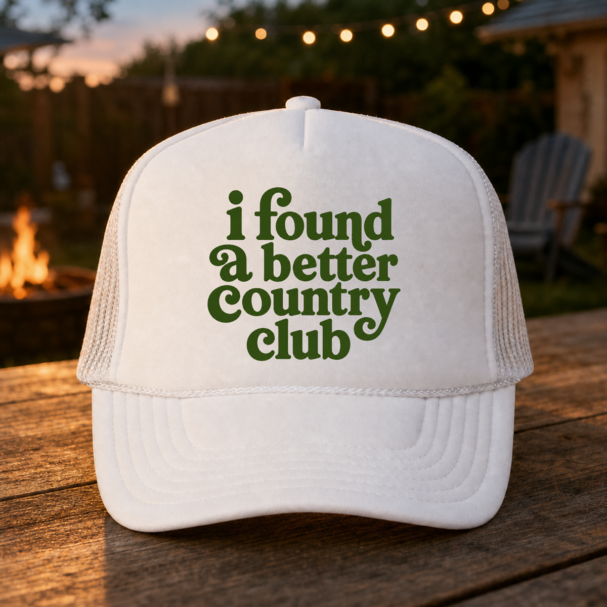 'I Found A Better Country Club' Foam Trucker