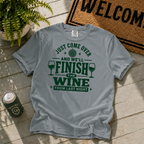 Finish The Wine T-Shirt