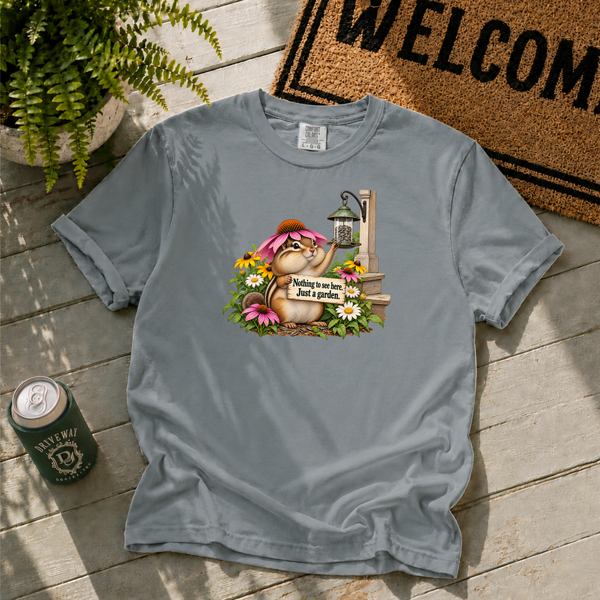 Just A Garden T-Shirt