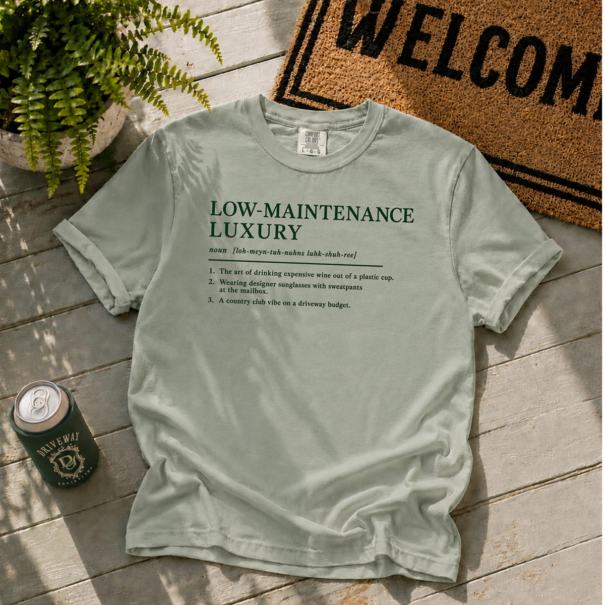 Low Maintenance Luxury T-Shirt