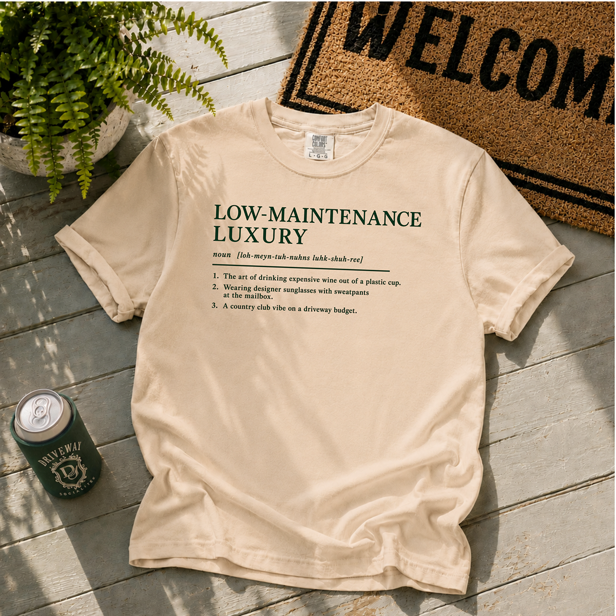 Low Maintenance Luxury T-Shirt