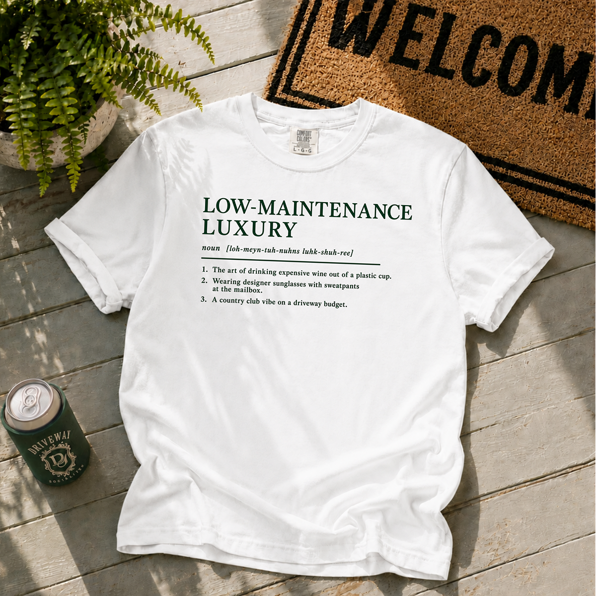 Low Maintenance Luxury T-Shirt