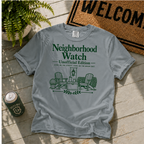 Unofficial Neighborhood Watch T-Shirt
