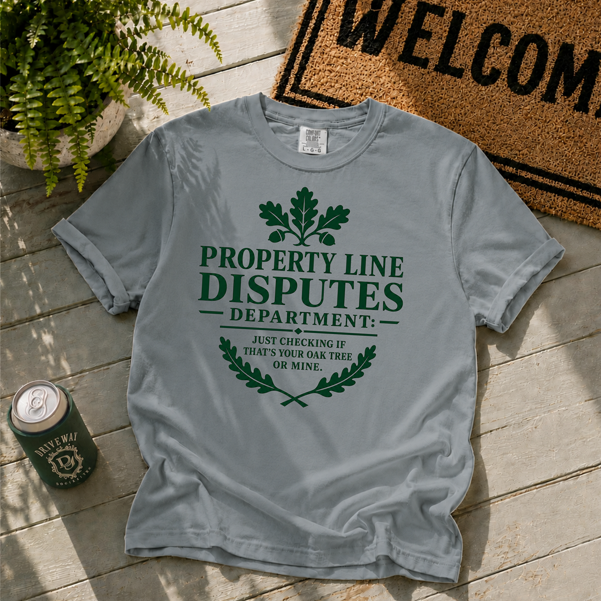 Property Line Disputes T-Shirt