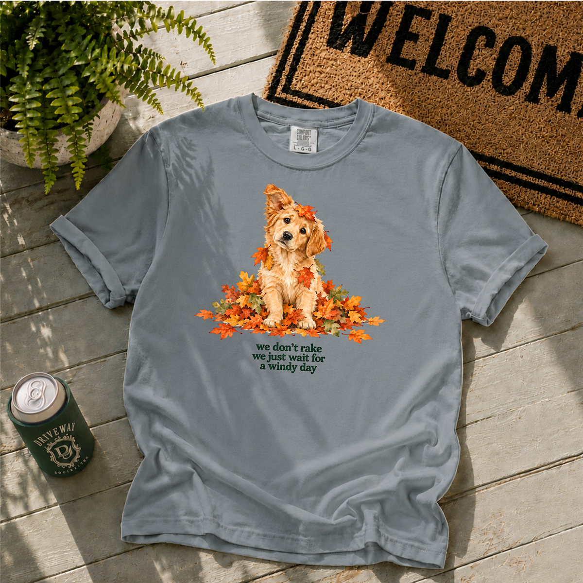 We Don't Rake T-Shirt