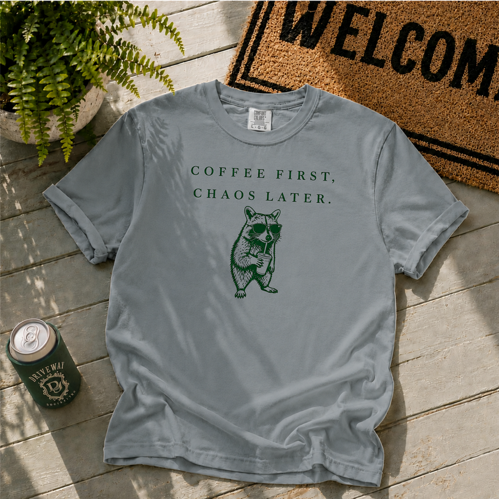 Coffee then Chaos T-Shirt