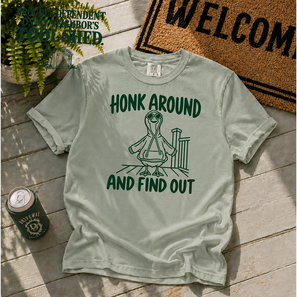 Honk Around T-Shirt